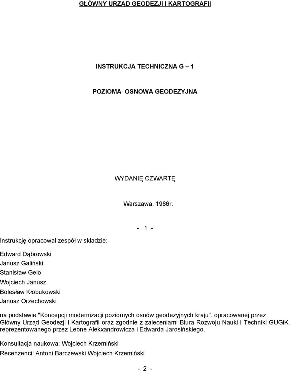 podstawie "Koncepcji modernizacji poziomych osnów geodezyjnych kraju".