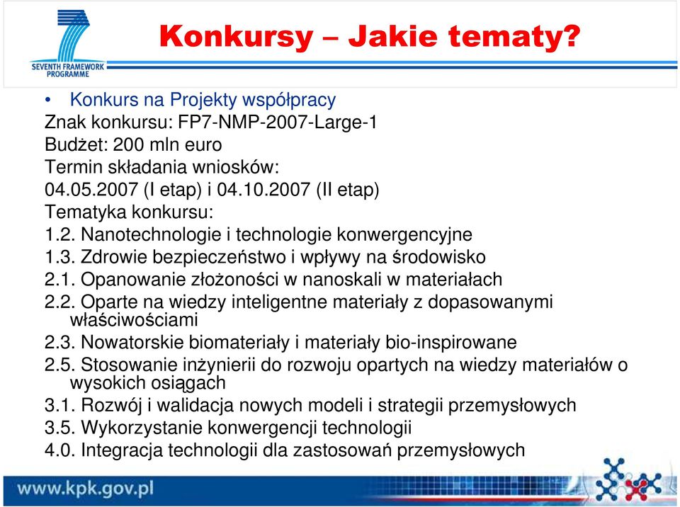 2. Oparte na wiedzy inteligentne materiały z dopasowanymi właściwościami 2.3. Nowatorskie biomateriały i materiały bio-inspirowane 2.5.