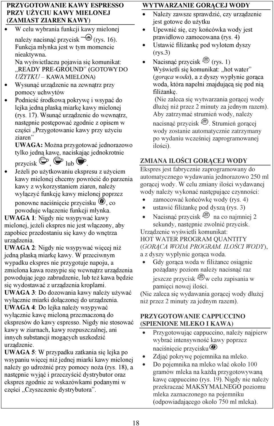 miarkę kawy mielonej (rys. 17).