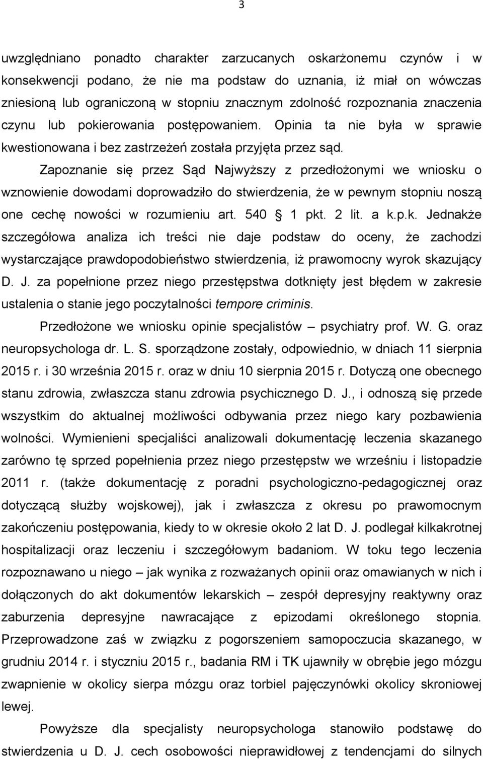 Zapoznanie się przez Sąd Najwyższy z przedłożonymi we wniosku