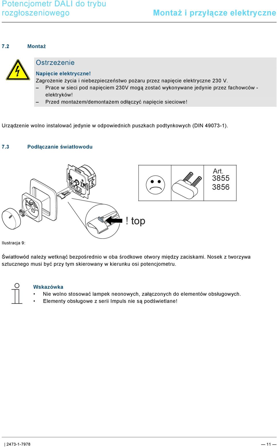 9\mod_1268898668093_0.docx @ 134985 @ @ 1 Montaż i przyłącze elektryczne Pos: 30 /#Neustruktur#/Modul-Struktur/Online-Dokumentation/Überschriften (--> Für alle Dokumente <--)/2.