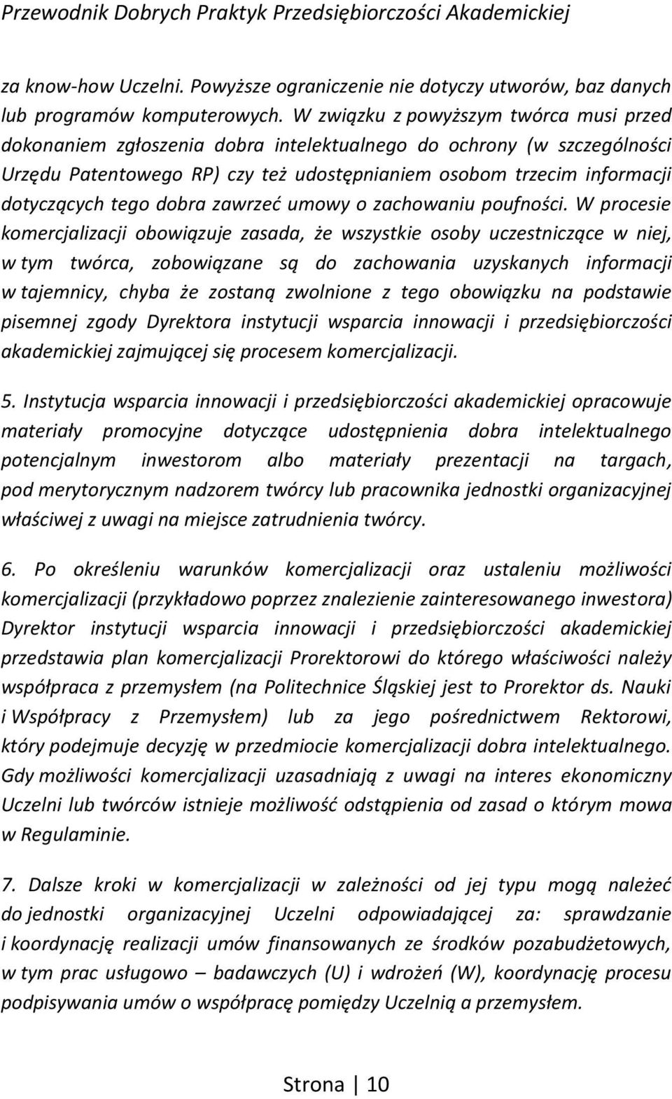 tego dobra zawrzeć umowy o zachowaniu poufności.