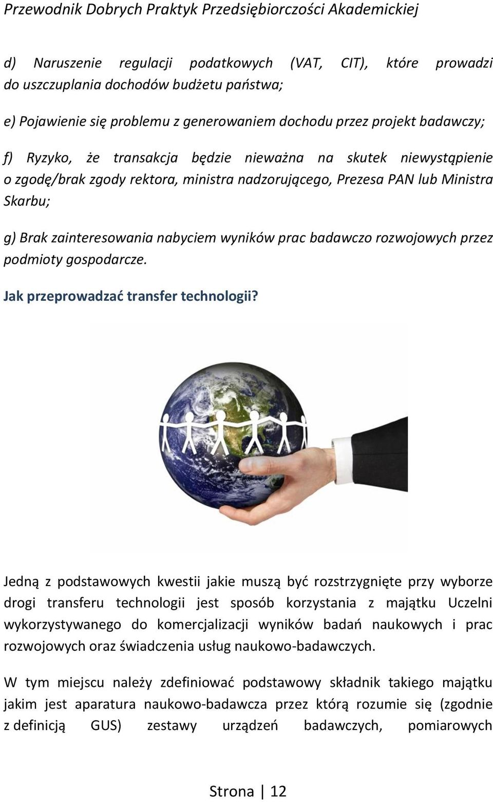 rozwojowych przez podmioty gospodarcze. Jak przeprowadzać transfer technologii?