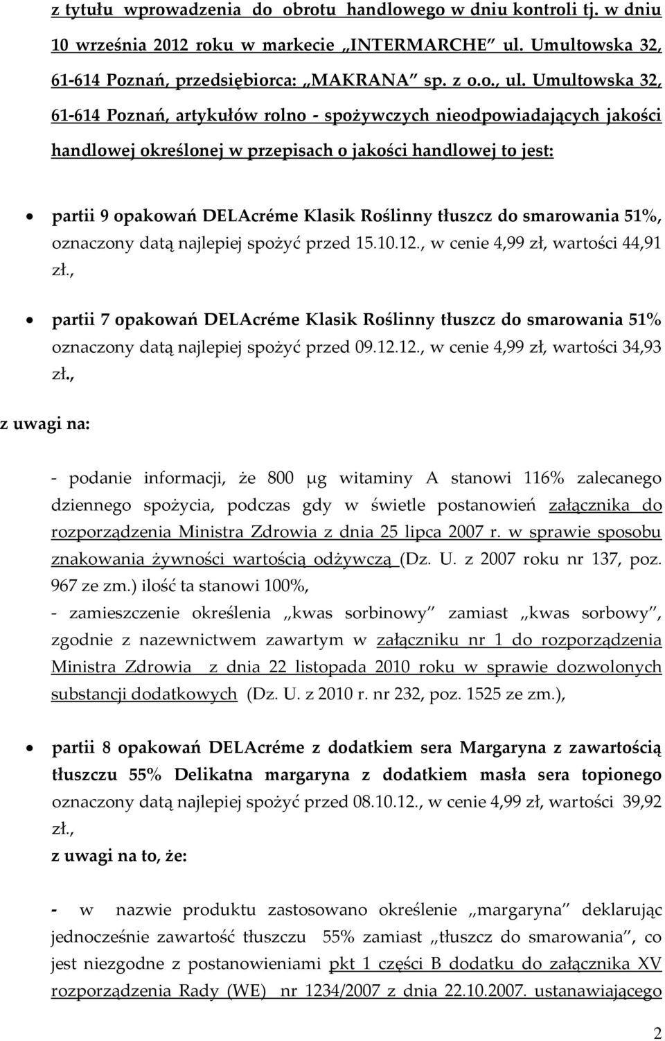 tłuszcz do smarowania 51%, oznaczony datą najlepiej spożyć przed 15.10.12.