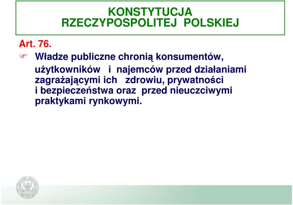 najemców przed działaniami zagrażającymi ich zdrowiu,