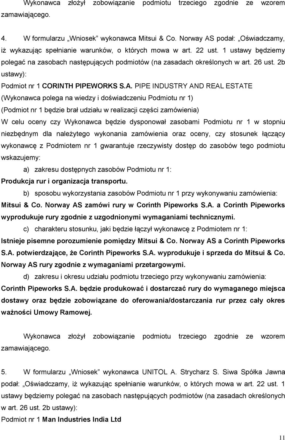 2b ustawy): Podmiot nr 1 CORINTH PIPEWORKS S.A.