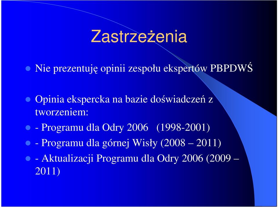 Programu dla Odry 2006 (1998-2001) - Programu dla górnej