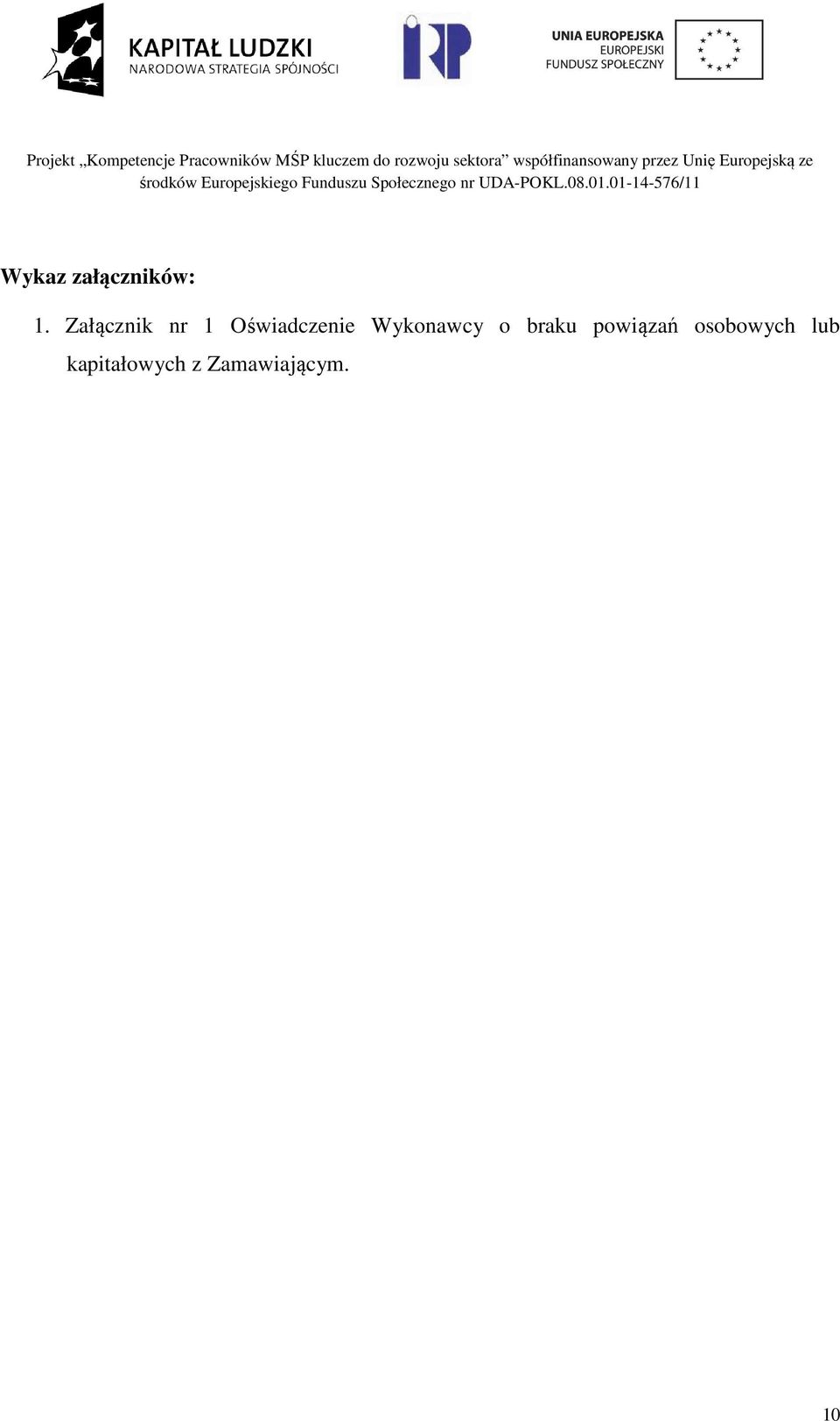 Wykonawcy o braku powiązań