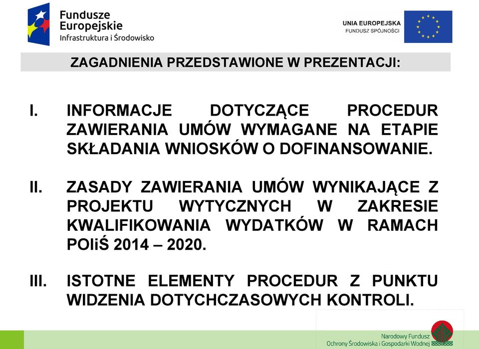 DOFINANSOWANIE. II. III.