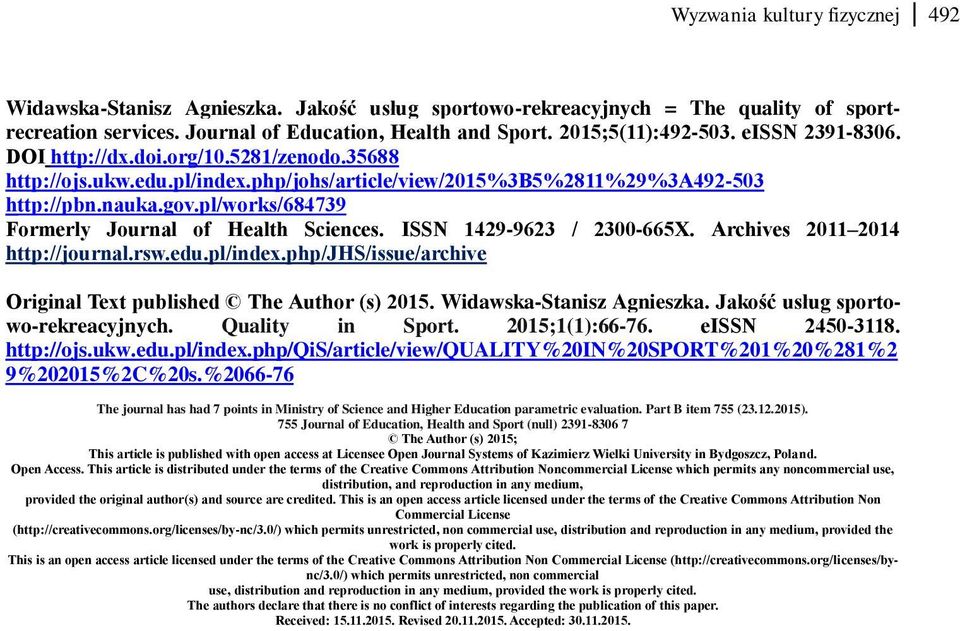 pl/works/684739 Formerly Journal of Health Sciences. ISSN 1429-9623 / 2300-665X. Archives 2011 2014 http://journal.rsw.edu.pl/index.php/jhs/issue/archive Original Text published The Author (s) 2015.