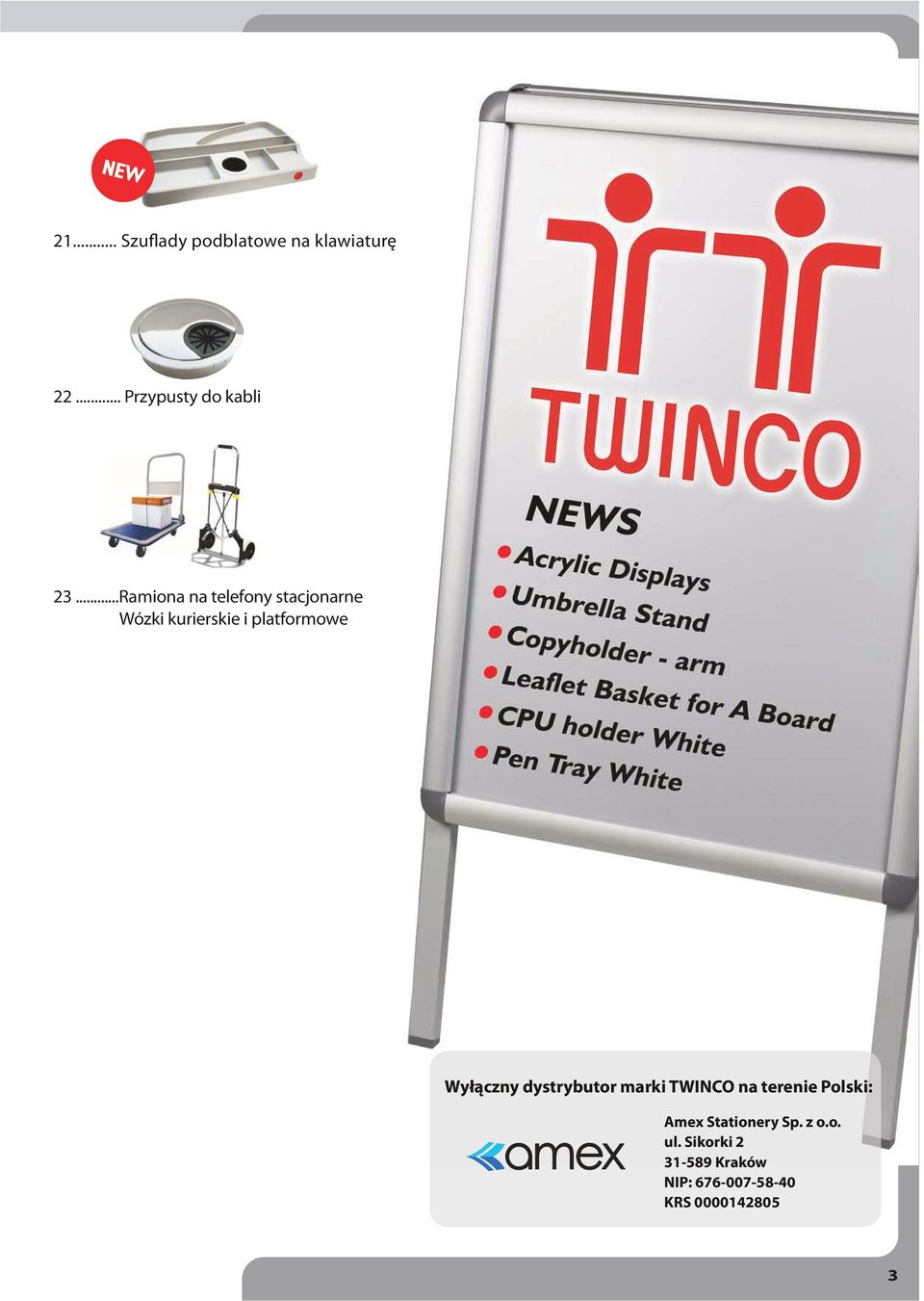Wyłączny dystrybutor marki TWINCO na terenie Polski: Amex Stationery