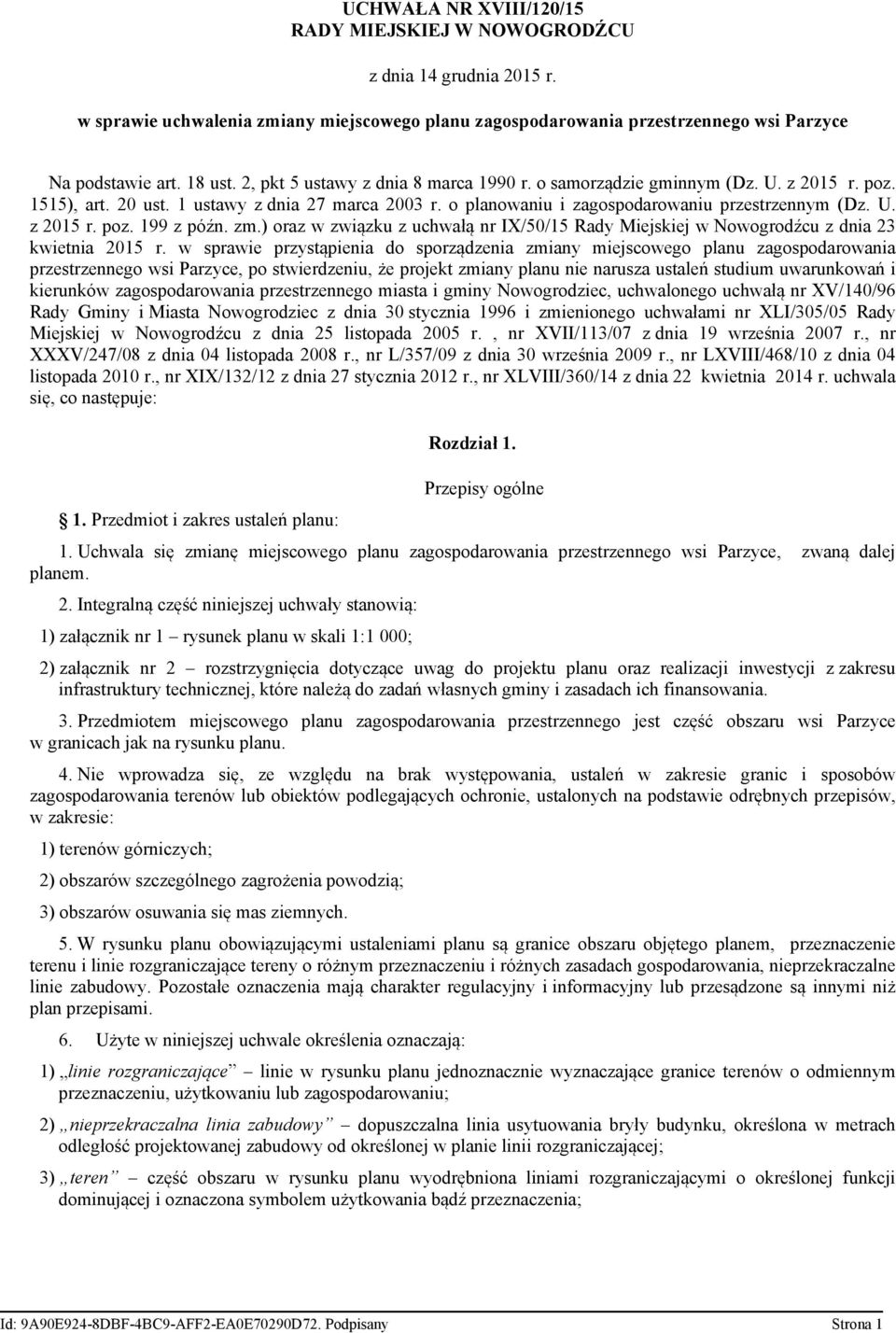 zm.) oraz w związku z uchwałą nr IX/50/15 Rady Miejskiej w Nowogrodźcu z dnia 23 kwietnia 2015 r.