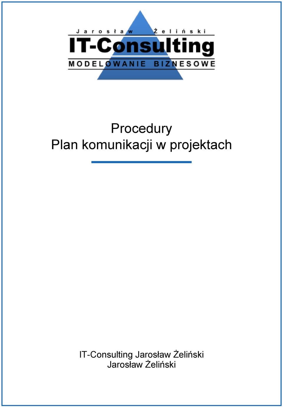 projektach