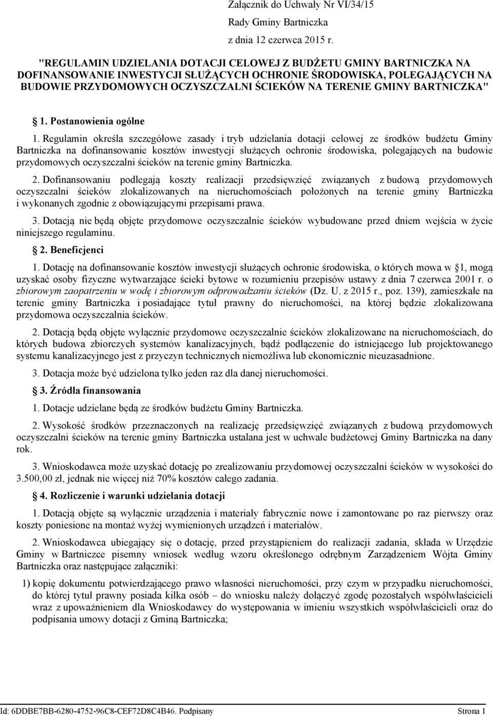 BARTNICZKA" 1. Postanowienia ogólne 1.