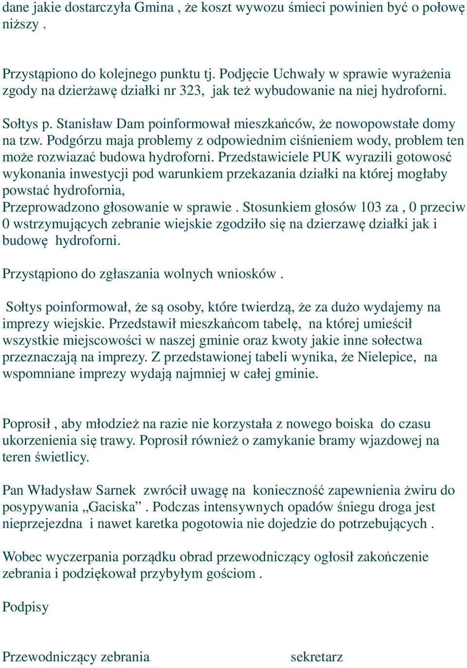 Podgórzu maja problemy z odpowiednim ciśnieniem wody, problem ten może rozwiazać budowa hydroforni.