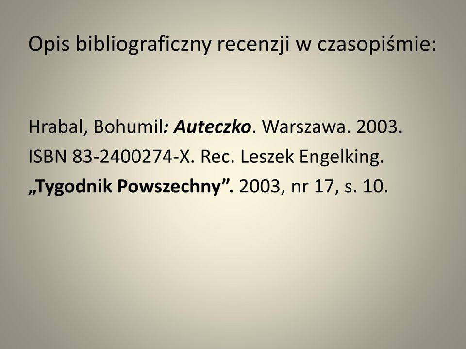 Warszawa. 2003. ISBN 83-2400274-X. Rec.