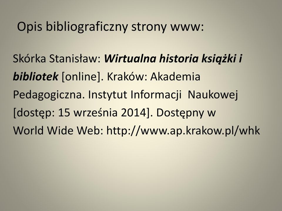 Kraków: Akademia Pedagogiczna.