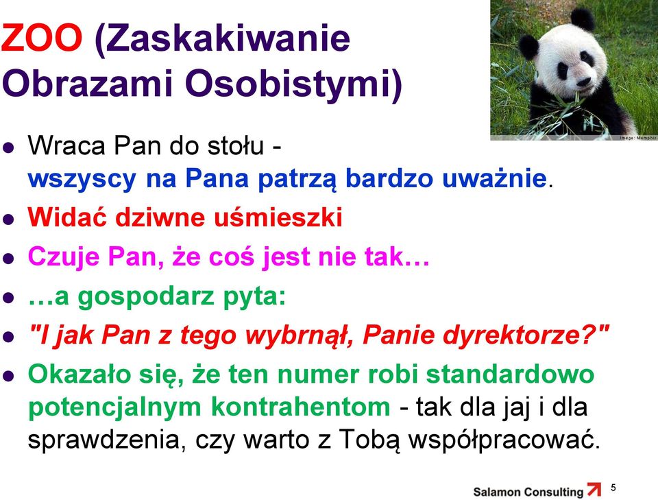 Widać dziwne uśmieszki Czuje Pan, że coś jest nie tak a gospodarz pyta: "I jak Pan z