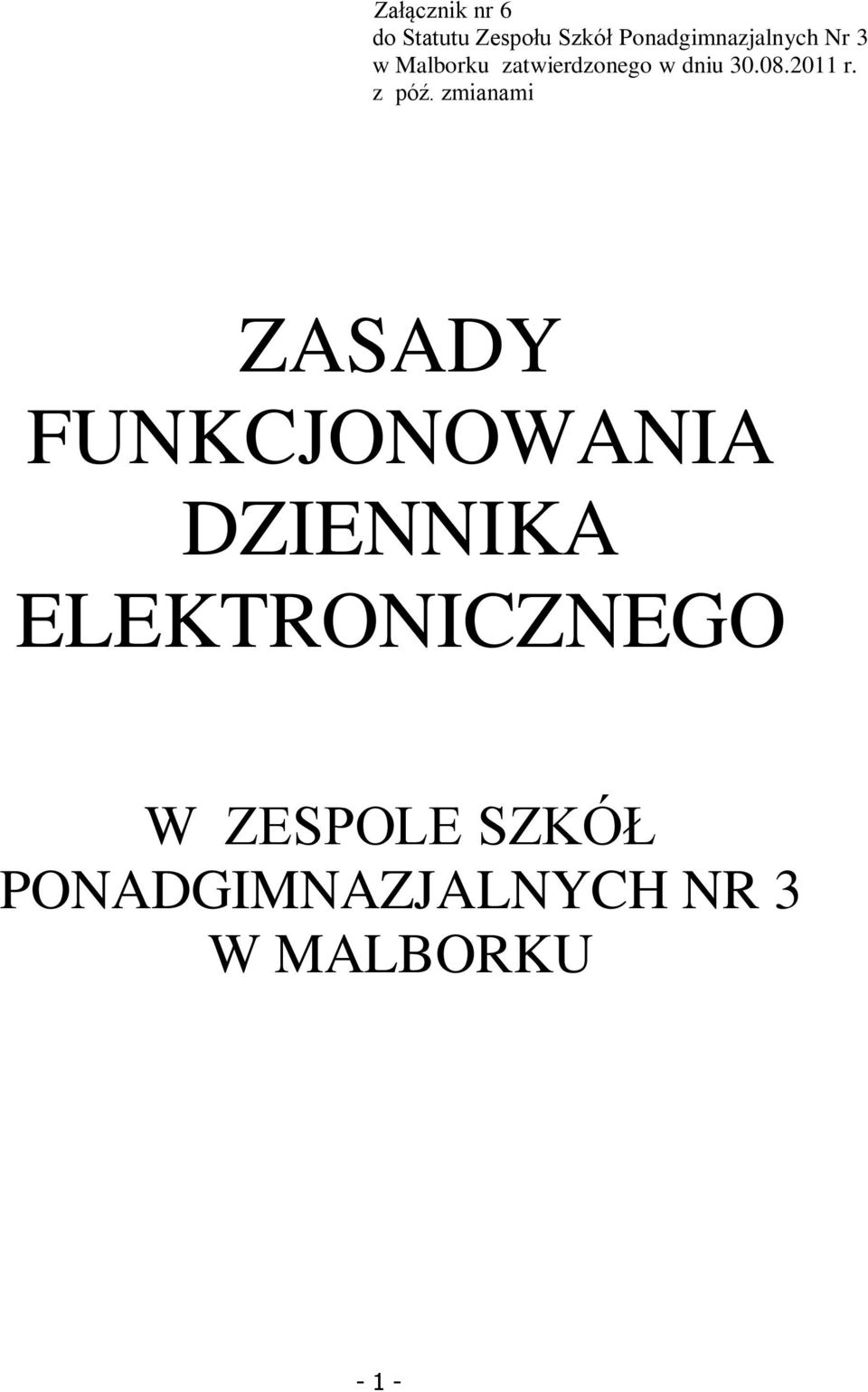 30.08.2011 r. z póź.