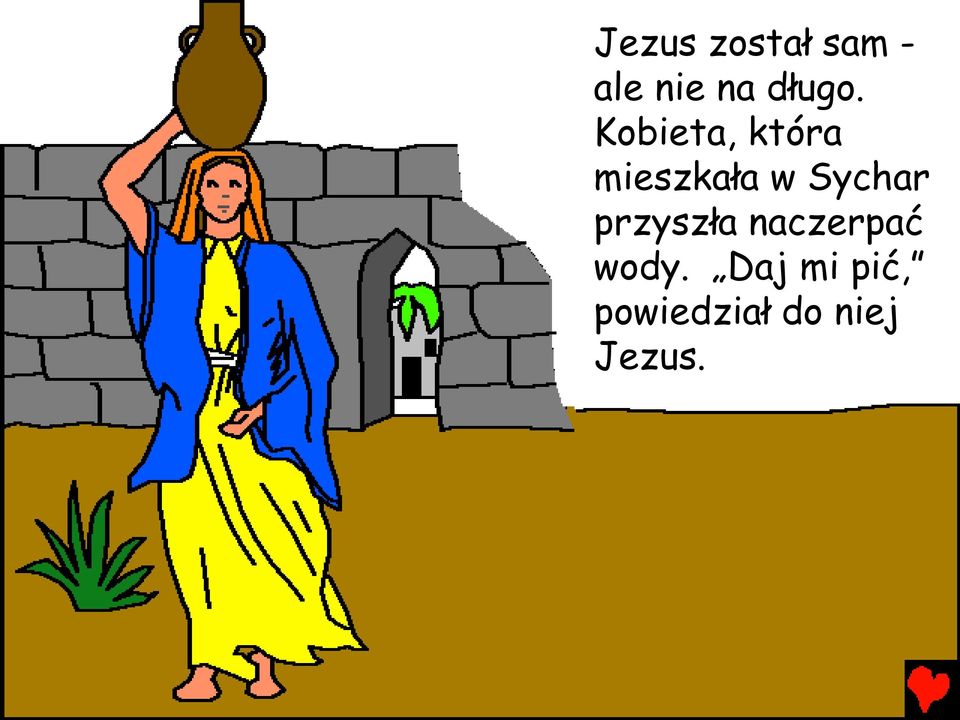 Kobieta, która mieszkała w Sychar