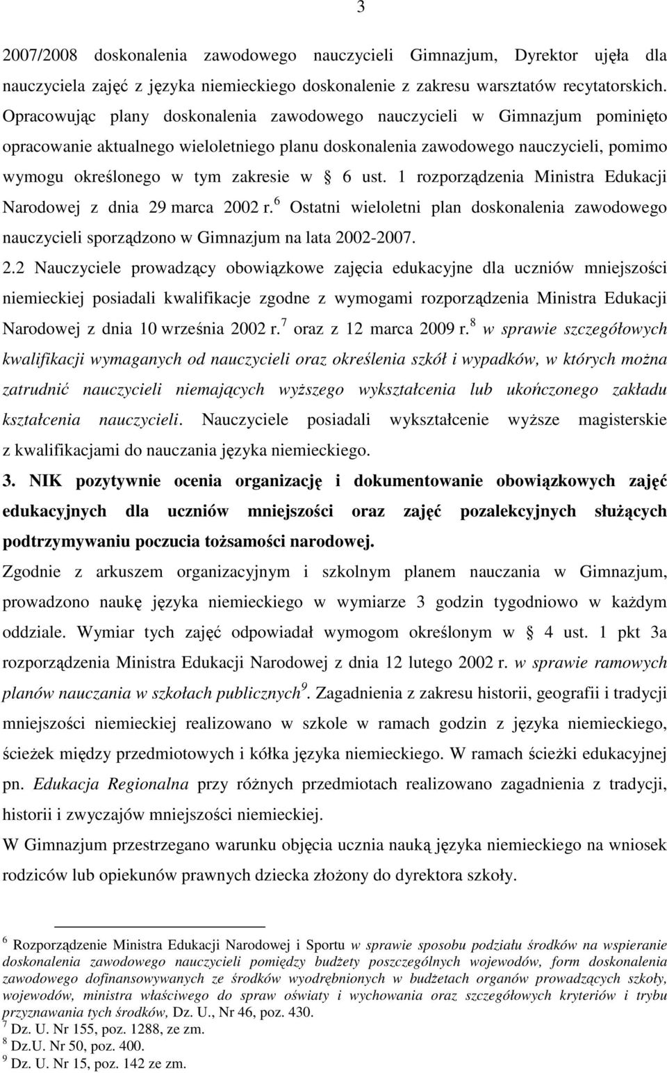 6 ust. 1 rozporządzenia Ministra Edukacji Narodowej z dnia 29