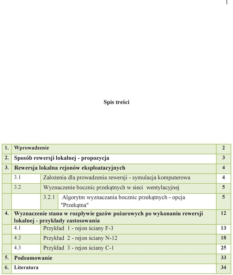 Wyznaczenie stanu w rozpływie gazów poarowych po wykonaniu rewersji 12 lokalnej - przykłady zastosowania 4.