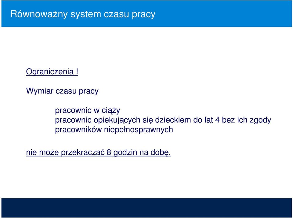 opiekujących się dzieckiem do lat 4 bez ich zgody