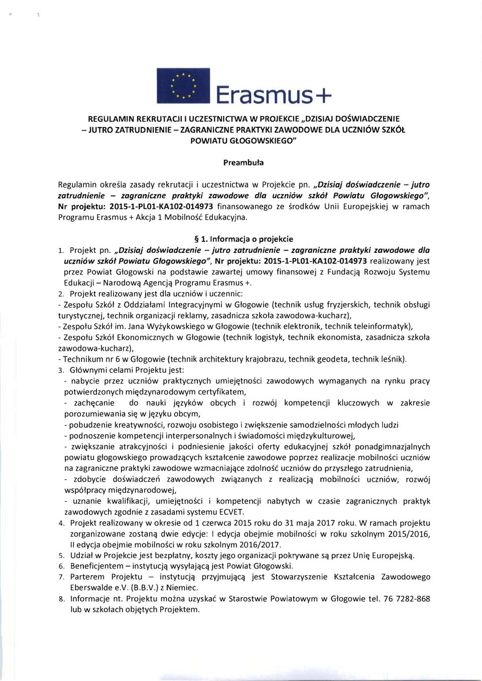 uczestnictwa w Projekcie pn.