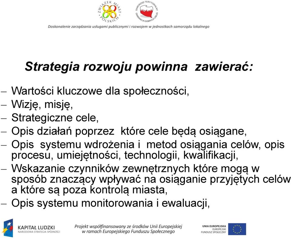 procesu, umiejętności, technologii, kwalifikacji, Wskazanie czynników zewnętrznych które mogą w sposób