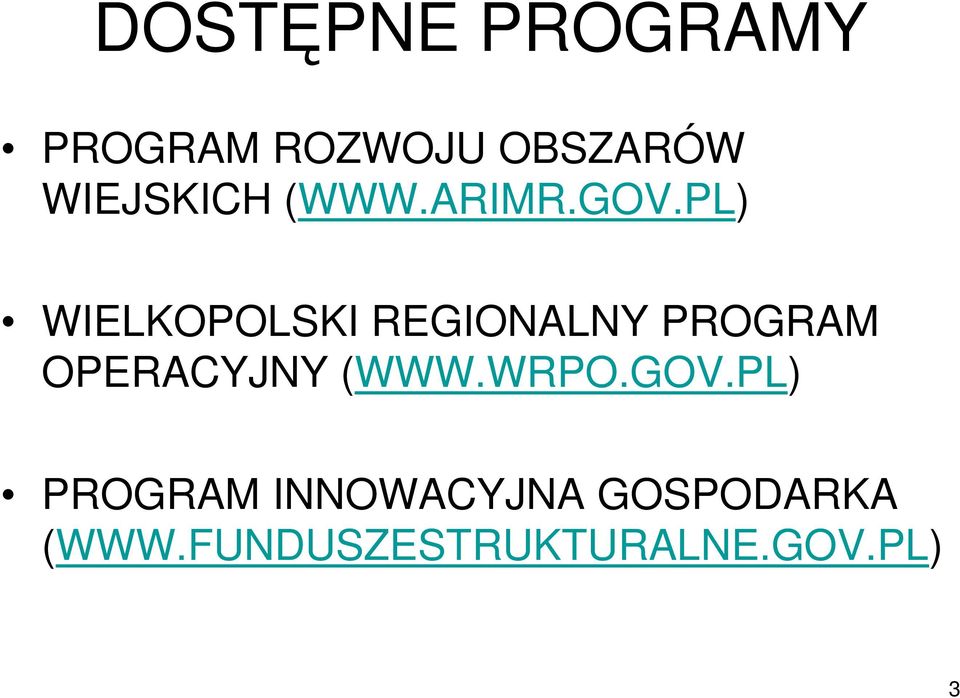 PL) WIELKOPOLSKI REGIONALNY PROGRAM OPERACYJNY