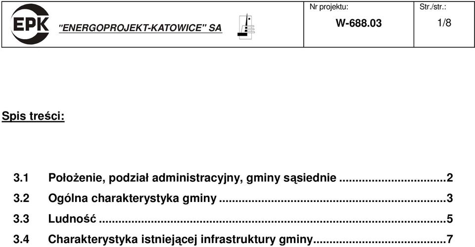 sąsiednie...2 3.2 Ogólna charakterystyka gminy.