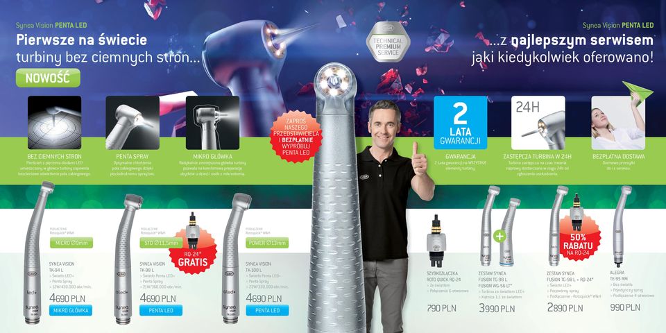MICRO Ø9mm PENTA SPRAY ZAPROŚ NASZEGO PRZEDSTAWICIELA I BEZPŁATNIE WYPRÓBUJ MIKRO GŁÓWKA Optymalne chłodzenie pola zabiegowego dzięki pięciodrożnemu spray owi.