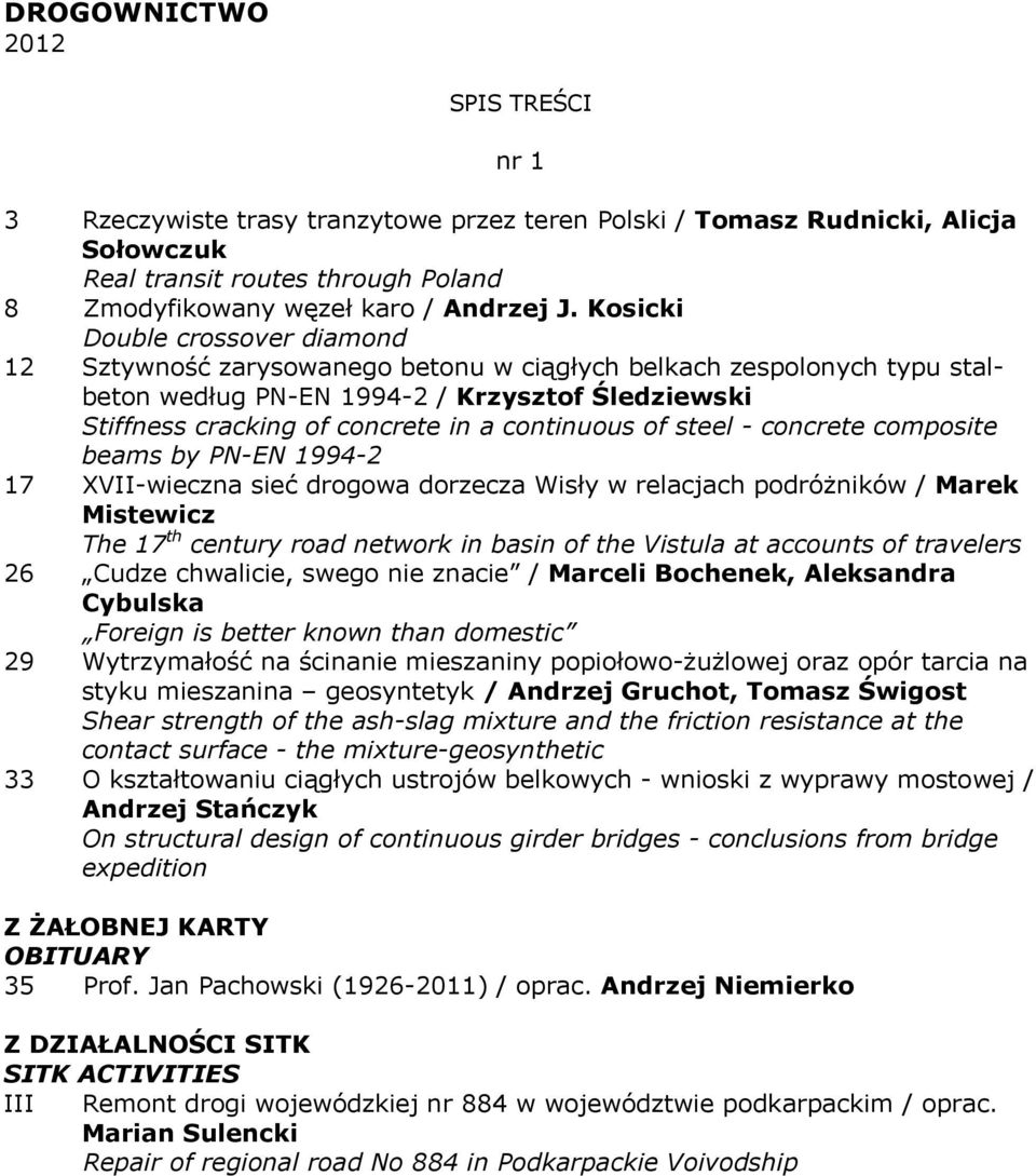 continuous of steel - concrete composite beams by PN-EN 1994-2 17 XVII-wieczna sieć drogowa dorzecza Wisły w relacjach podróżników / Marek Mistewicz The 17 th century road network in basin of the