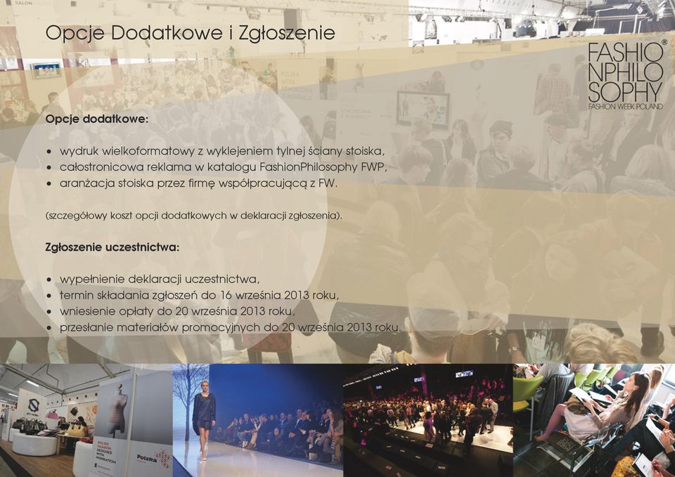 (szczegółowy koszt opcji dodatkowych w deklaracji zgłoszenia).