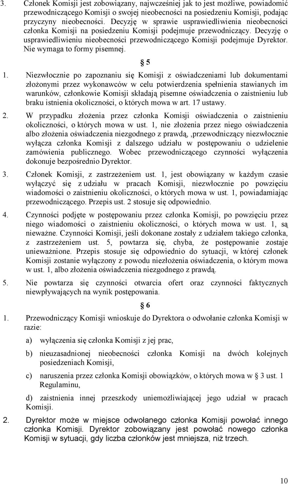 Nie wymaga to formy pisemnej. 5 1.