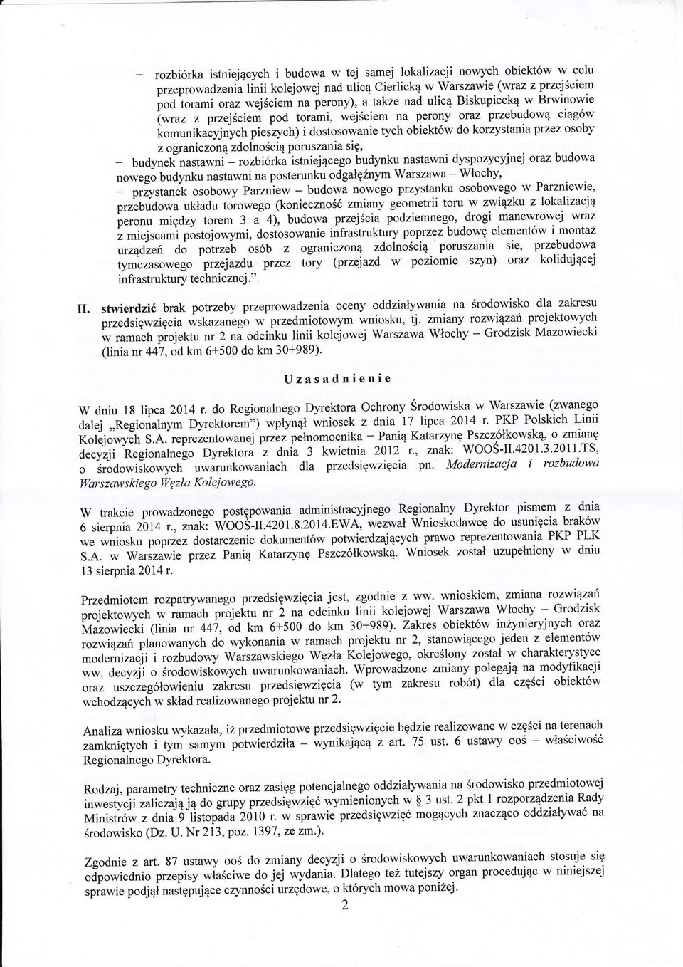 dostosowanie tych obiekt6w do korzystaniaprzez osoby z ograniczon4 zdolno6ci4 poruszania sig, rozbi6rka istniej4cego budynku nastawni dyspozycyjnej oruz budowa - budynek nastawni - no*.