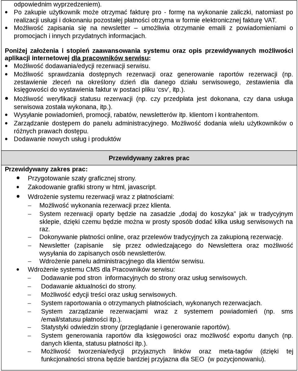 Możliwość zapisania się na newsletter umożliwia otrzymanie emaili z powiadomieniami o promocjach i innych przydatnych informacjach.