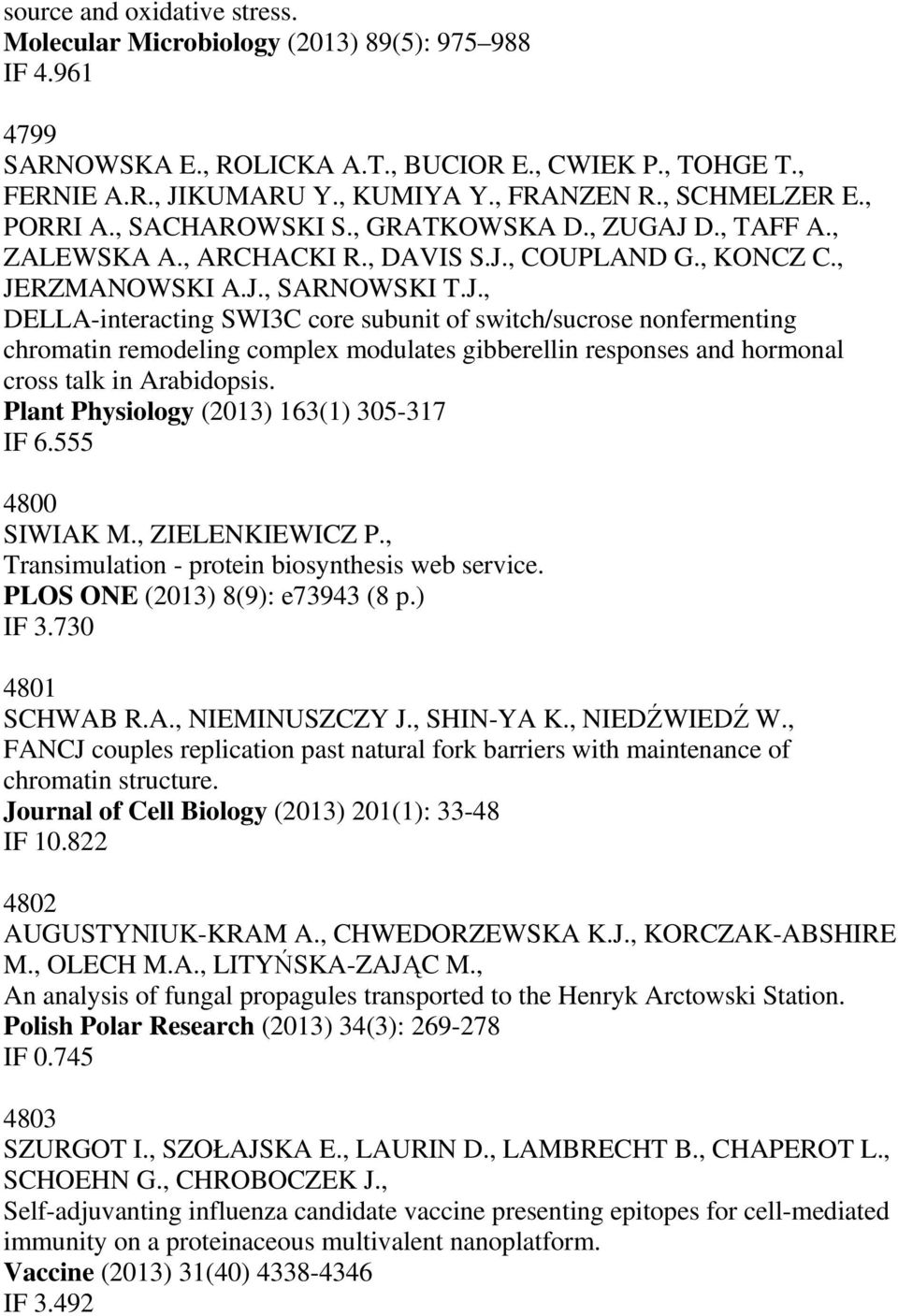 D., TAFF A., ZALEWSKA A., ARCHACKI R., DAVIS S.J.
