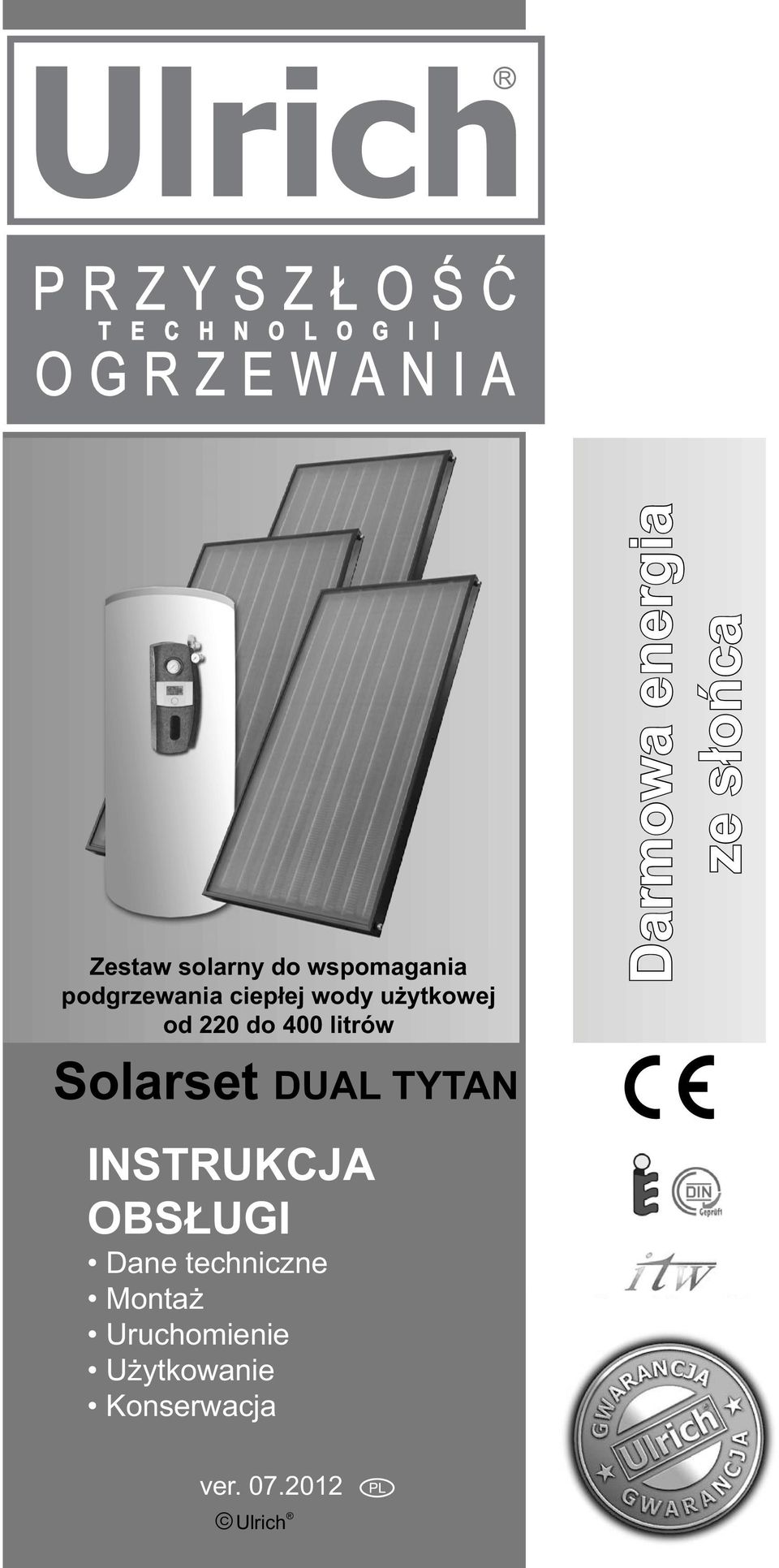 Solarset DUAL TYTAN INSTRUKCJA OBSŁUGI Dane techniczne