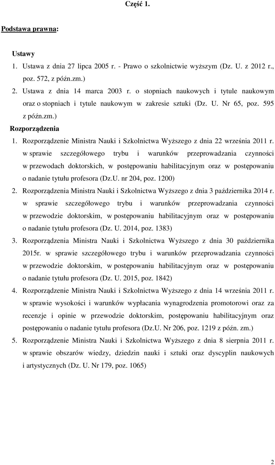 Rozporządzenie Ministra Nauki i Szkolnictwa Wyższego z dnia 22 września 2011 r.