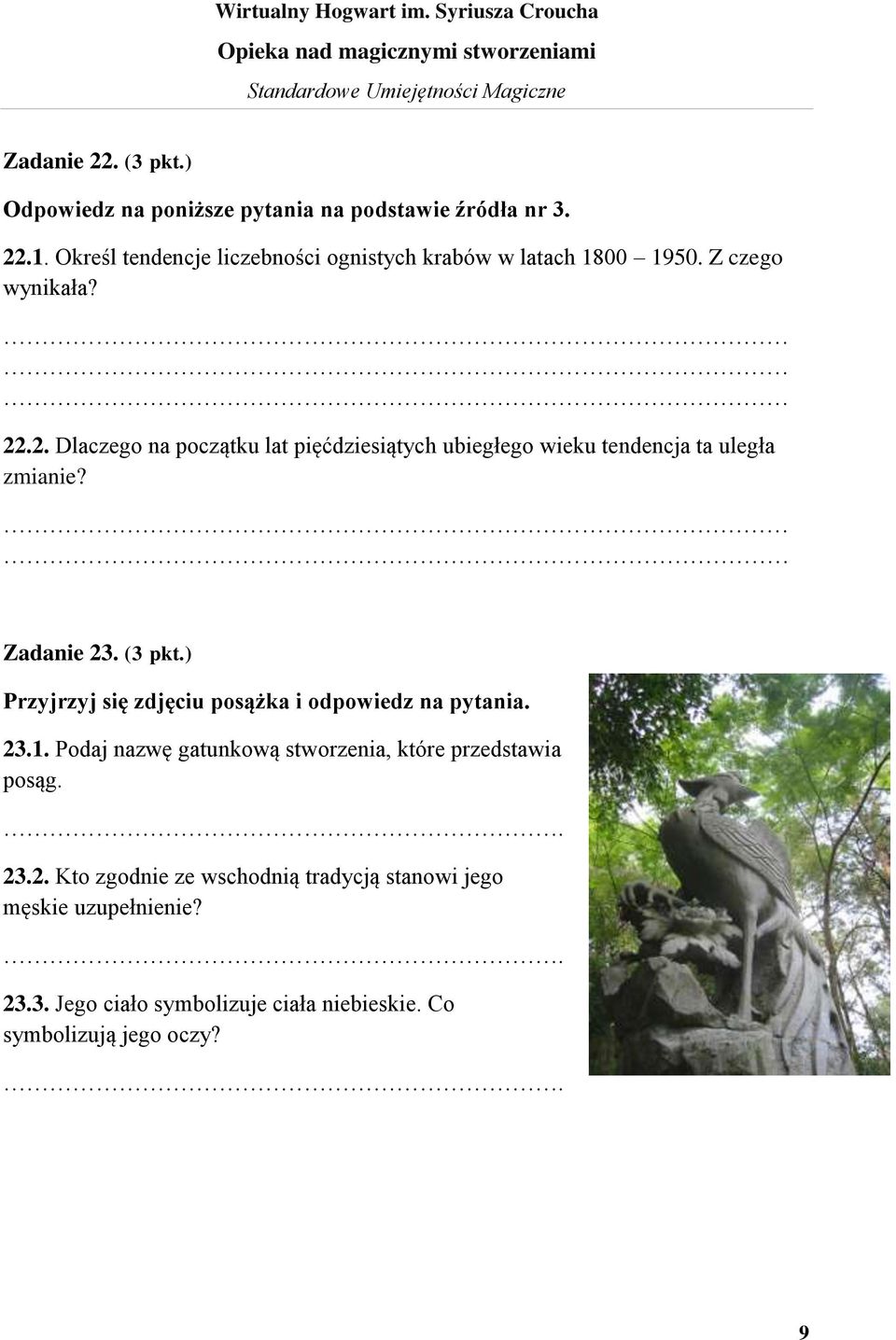 .2. Dlaczego na początku lat pięćdziesiątych ubiegłego wieku tendencja ta uległa zmianie? Zadanie 23. (3 pkt.
