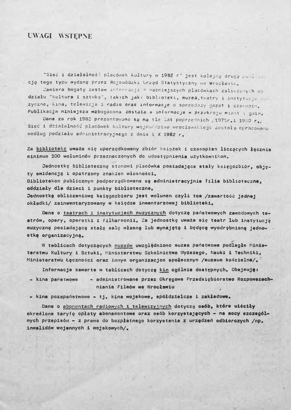 zyc-zne, kina, telewizja i radio oraz informacje o sprzed cy gazet i czasopin. Publikacja- niniejsza wzbogacona została o informacje w przekroju miast i gain.