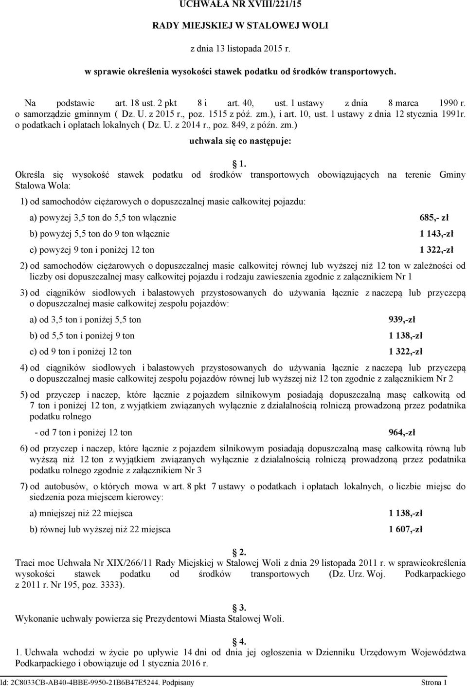 , poz. 849, z późn. zm.) uchwala się co następuje: 1.