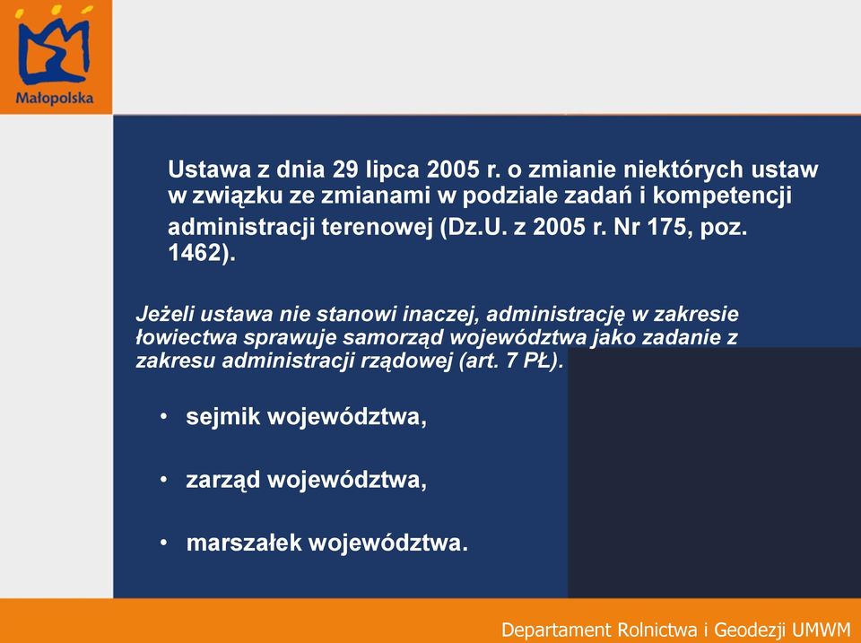 terenowej (Dz.U. z 2005 r. Nr 175, poz. 1462).