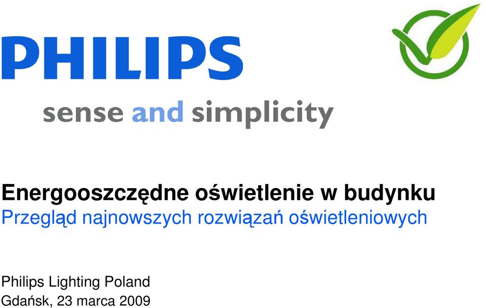 rozwiązań oświetleniowych