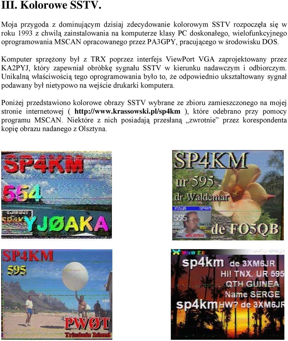 opracowanego przez PA3GPY, pracującego w środowisku DOS.