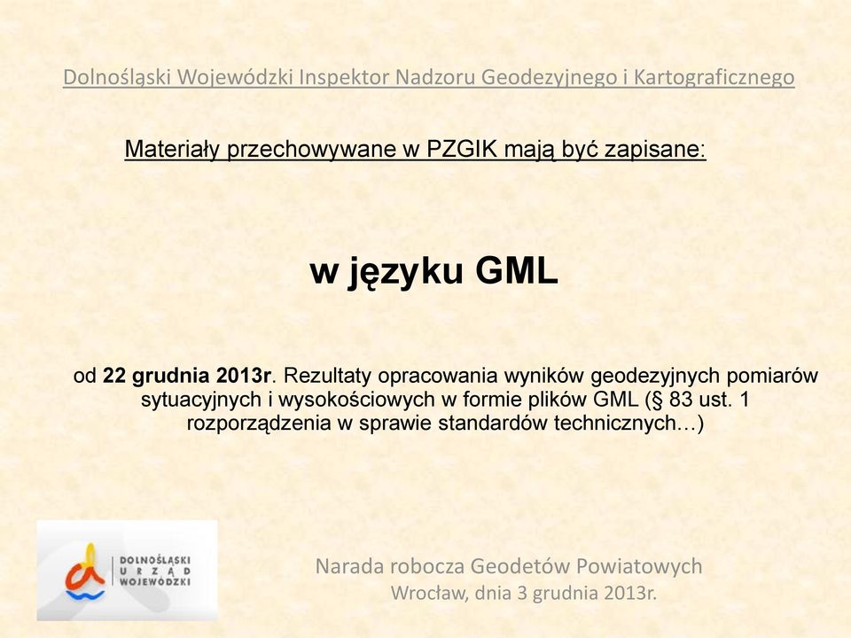 Rezultaty opracowania wyników geodezyjnych pomiarów