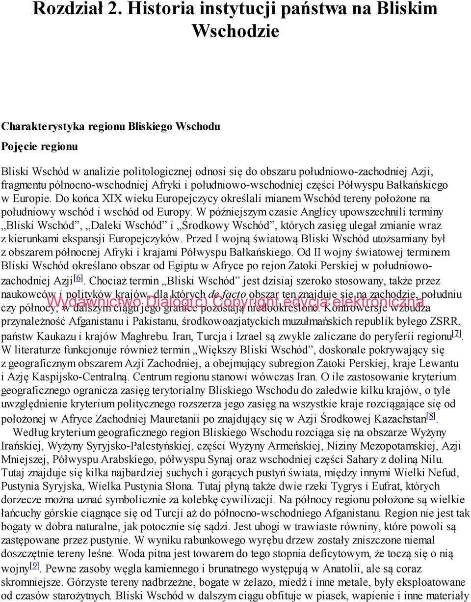 fragmentu północno-wschodniej Afryki i południowo-wschodniej części Półwyspu Bałkańskiego w Europie.