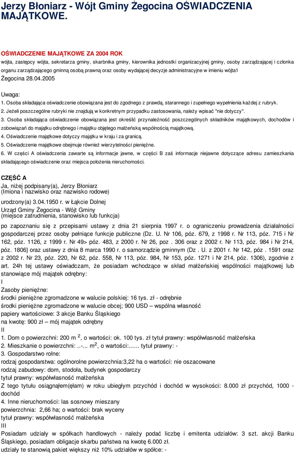 prawną oraz osoby wydającej decyzje administracyjne w imieniu wójta1 Żegocina 8.04.005 Uwaga: 1.