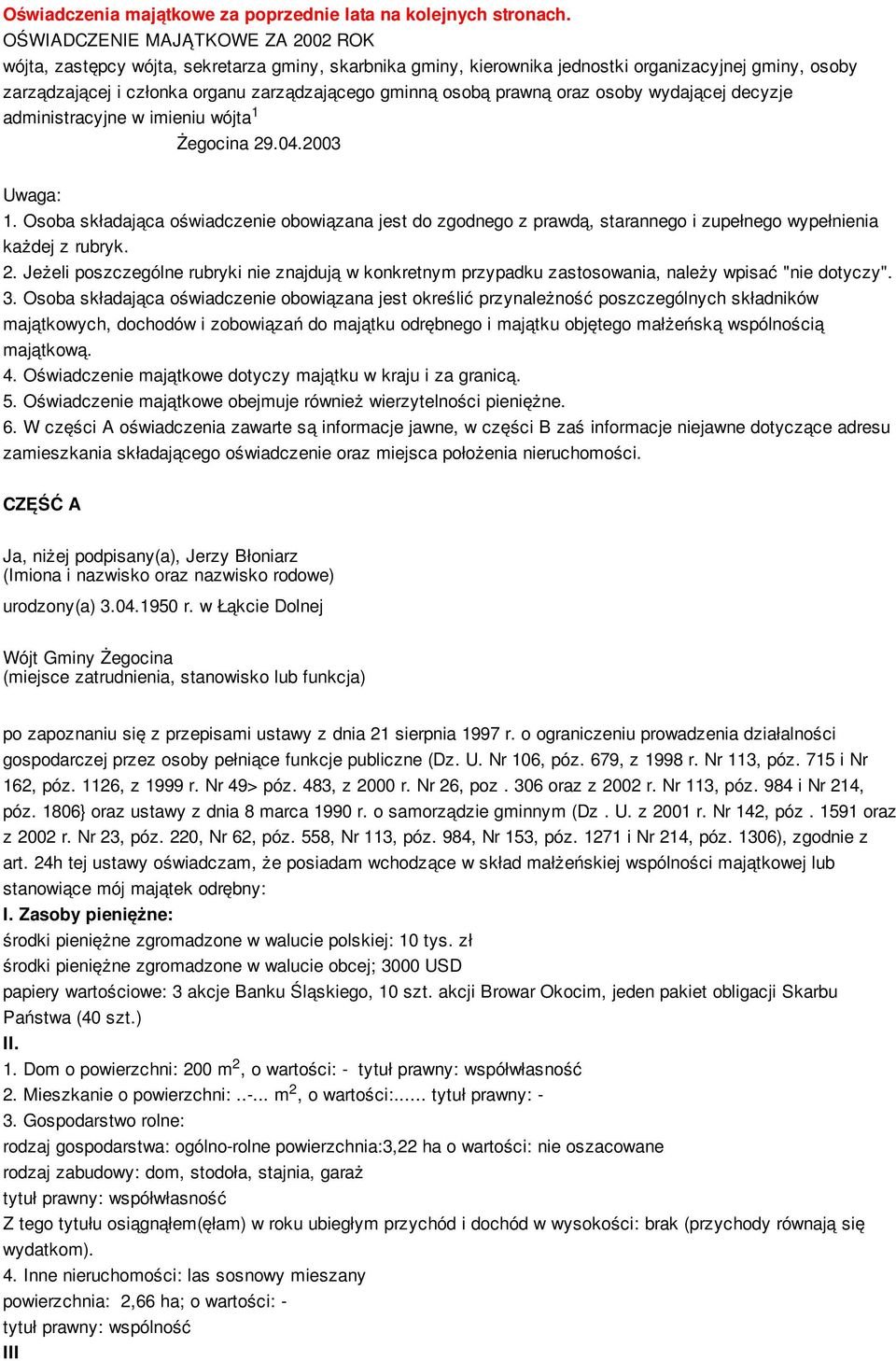 prawną oraz osoby wydającej decyzje administracyjne w imieniu wójta 1 Żegocina 9.04.003 Uwaga: 1.